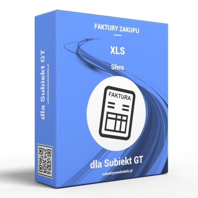 XLS Faktury Zakupu dla Subiekt GT + Sfera dla Subiekta GT 1sze stanowisko